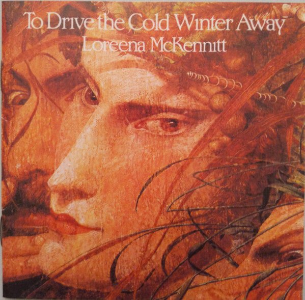 Loreena McKennitt - To Drive the Cold Winter Away (Used CD) - Mad World Records