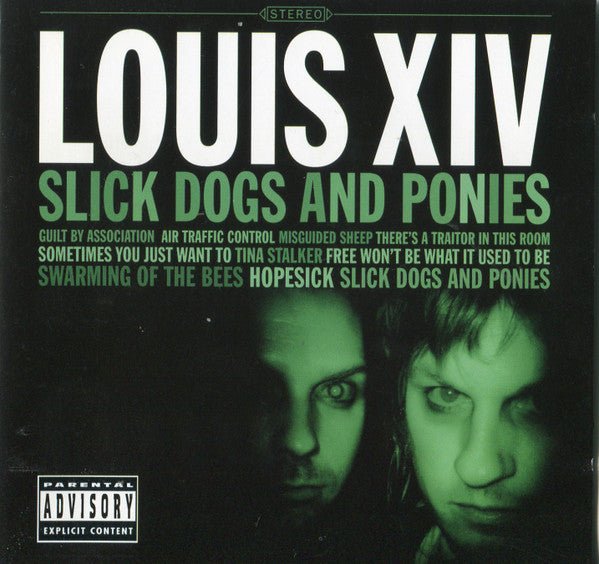 Louis XIV - Slick Dogs and Ponies (Used CD) - Mad World Records