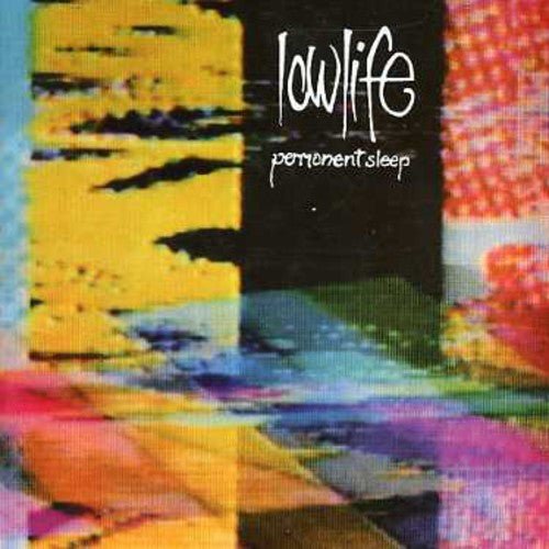 Lowlife - Permanent Sleep +Rain (Used CD) - Mad World Records