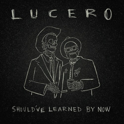 Lucero - Should've Learned By Now (New Vinyl LP) - Mad World Records