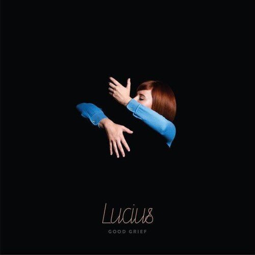 Lucius - Good Grief [Copper Colored Vinyl] (New Vinyl LP) - Mad World Records