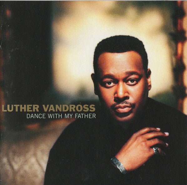 Luther Vandross - Dance With My Father (Used CD) - Mad World Records