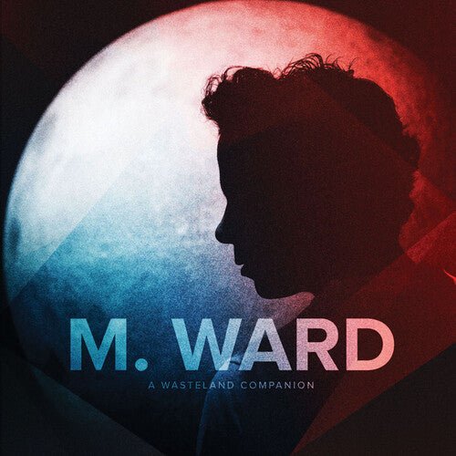 M. Ward - A Wasteland Companion (New CD) - Mad World Records