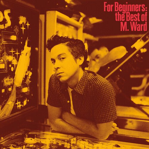 M. Ward - For Beginners: The Best of M. Ward (New Vinyl LP) - Mad World Records