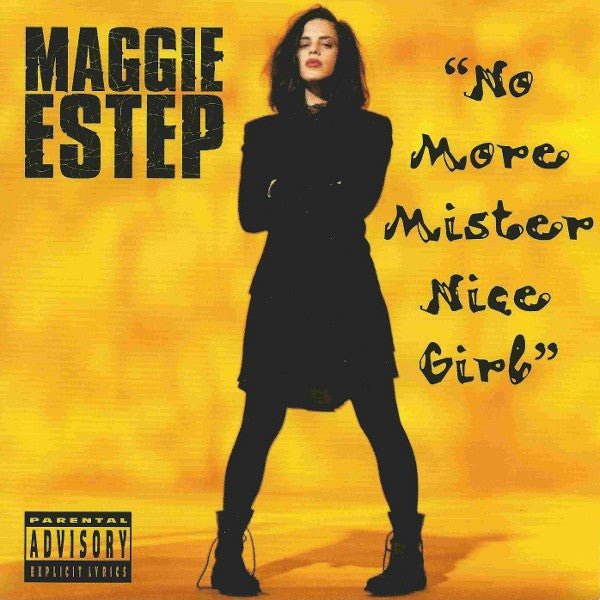 Maggie Estep - No More Mister Nice Girl (Used CD) - Mad World Records