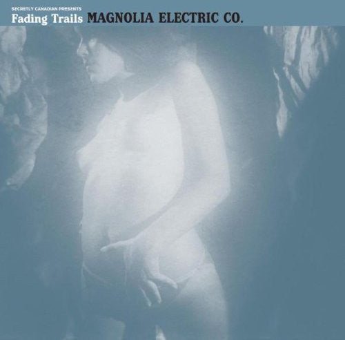 Magnolia Electric Co. - Fading Trails (New Vinyl LP) - Mad World Records