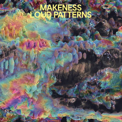 Makeness - Loud Patterns (New CD) - Mad World Records