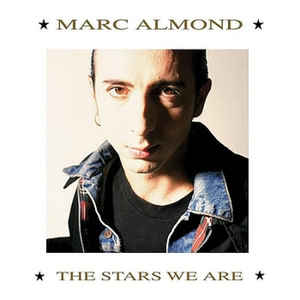 Marc Almond - The Stars We Are (Used CD) - Mad World Records