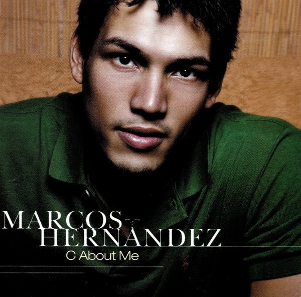 Marcos Hernandez - C About Me (New CD) - Mad World Records