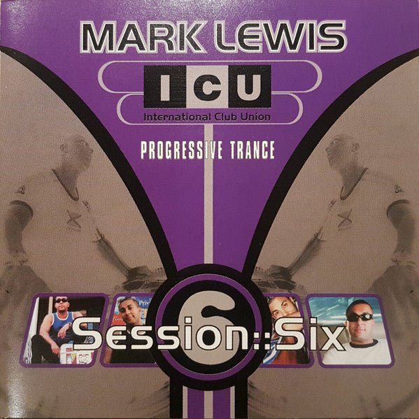 Mark Lewis - International Club Union Session: 6 (New CD) - Mad World Records