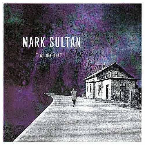 Mark Sultan - Let Me Out (New Vinyl LP) - Mad World Records