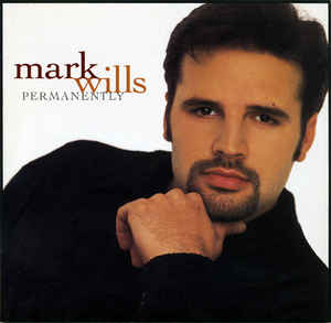 Mark Wills - Permanently (Used CD) - Mad World Records