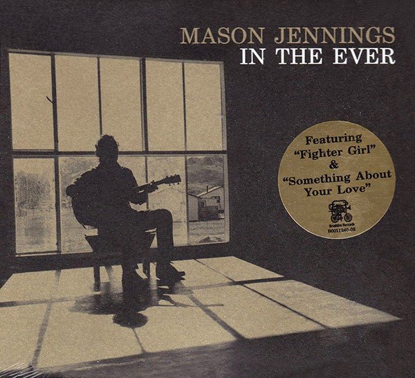 Mason Jennings - In the Ever (New CD) - Mad World Records