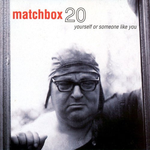 Matchbox 20 - Yourself or Someone Like You [Crystal Clear Vinyl] (New Vinyl LP) - Mad World Records