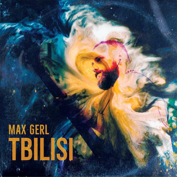 Max Gerl - Tbilisi (Used CD) - Mad World Records