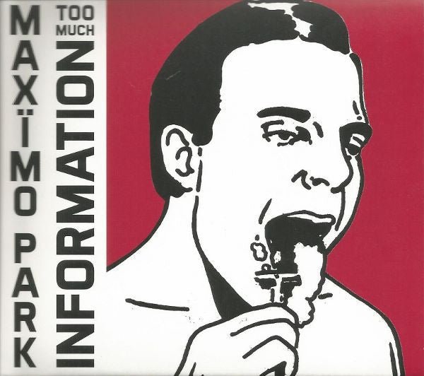 Maximo Park - Too Much Infortmaion (New CD) - Mad World Records