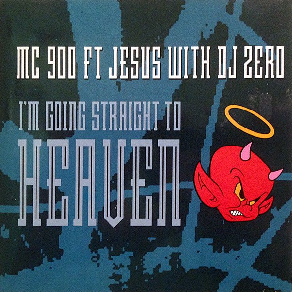 MC 900 Ft Jesus - I'm Going Straight to Heaven (Used CD) - Mad World Records