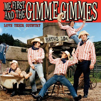 Me First and the Gimme Gimmes - Love Their Country (New Vinyl LP) - Mad World Records