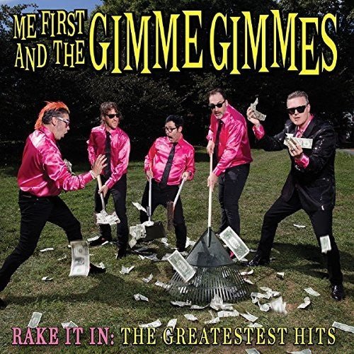 Me First & the Gimme Gimmes - Rake It In: The Greatestest Hits (New Vinyl LP) - Mad World Records