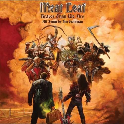 Meat Loaf - Braver Than We Are (New CD) - Mad World Records