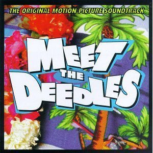 Meet the Deedles - Original Motion Picture Soundtrack (Used CD) - Mad World Records