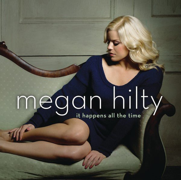 Megan Hilty - It Happens All the Time (New CD) - Mad World Records