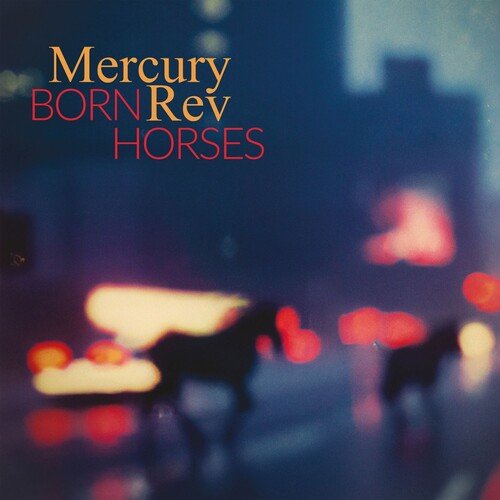 Mercury Rev - Born Horse (New CD) - Mad World Records