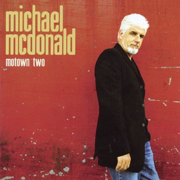 Michael McDonald - Motown Two (Used CD) - Mad World Records