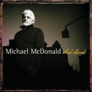 Michael McDonald - Soul Speak (Used CD) - Mad World Records