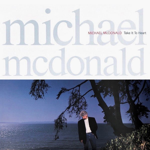 Michael McDonald - Take It To Heart (Used Vinyl LP) - Mad World Records