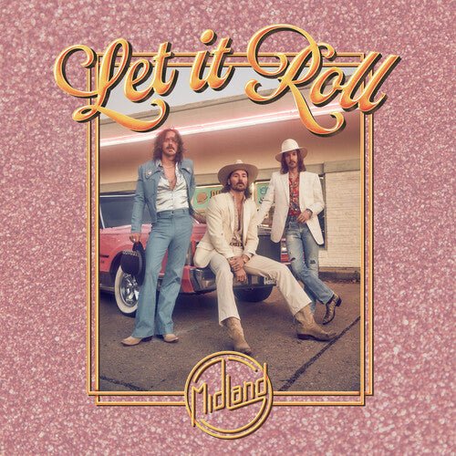 Midland - Let It Roll (New CD) - Mad World Records