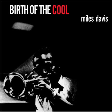 Miles Davis - Birth Of The Cool [Colored Vinyl] [Import] (New Vinyl LP) - Mad World Records