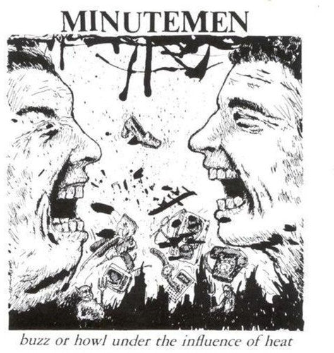 Minutemen - Buzz or Howl Under the Influence of Heat (New Vinyl LP) - Mad World Records