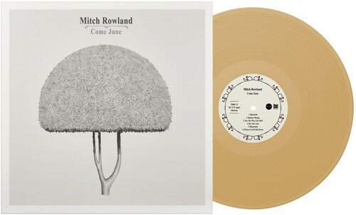 Mitch Rowland - Come June [Yellow Vinyl] (New Vinyl LP) - Mad World Records