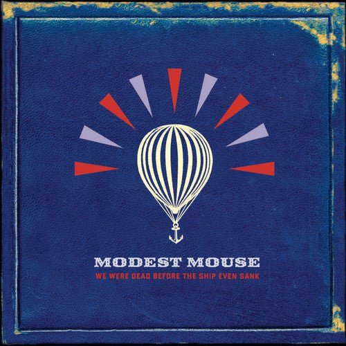 Modest Mouse - We Were Dead Before the Ship Even Sank (New CD) - Mad World Records