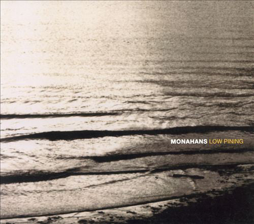 Monahans - Low Pining (Used CD) - Mad World Records