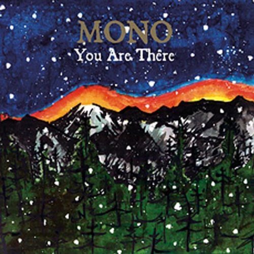 Mono - You Are There (New CD) - Mad World Records