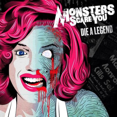 Monsters Scare You - Die a Legend (New CD) - Mad World Records