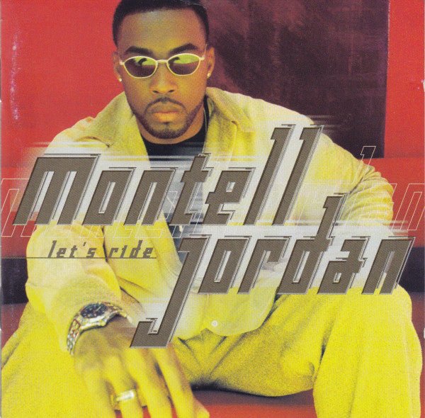 Montell Jordan - Let's Ride (Used CD) - Mad World Records