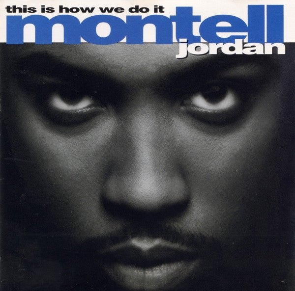 Montell Jordan - This Is How We Do It (Used CD) - Mad World Records