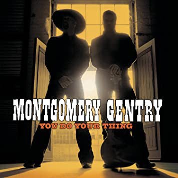 Montgomery Gentry - You Do Your Thing (New CD) - Mad World Records