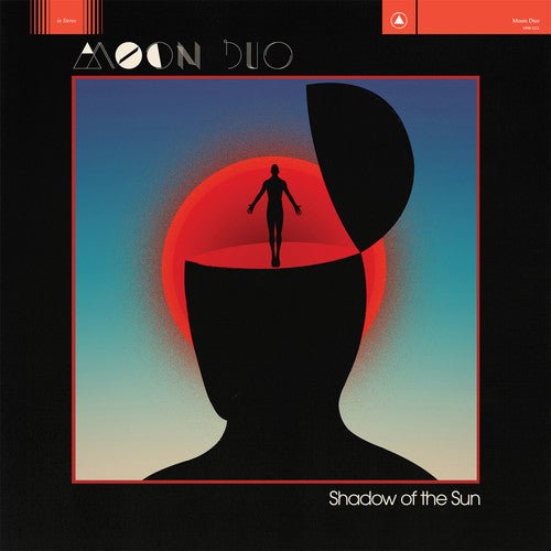 Moon Duo - Shadow of the Sun (New CD) - Mad World Records