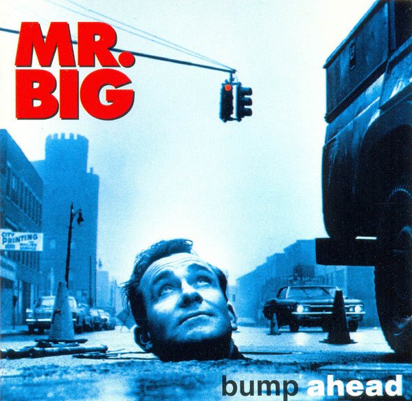 Mr. Big - Bump Ahead (Used CD) - Mad World Records