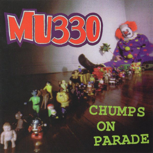 MU330 - Chumps On Parade (Used CD) - Mad World Records