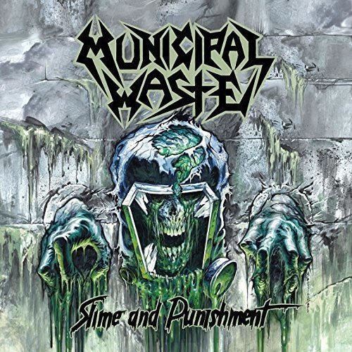 Municipal Waste - Slime and Punishment (New CD) - Mad World Records