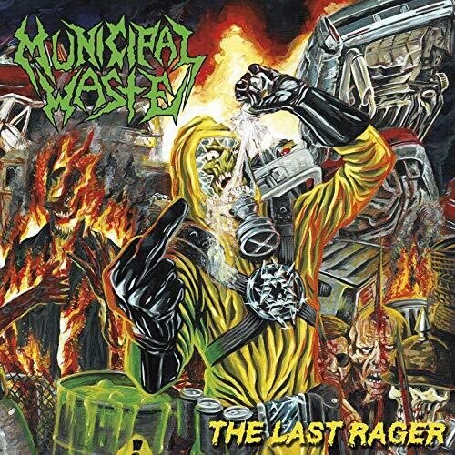 Municipal Waste - The Last Rager (New CD) - Mad World Records