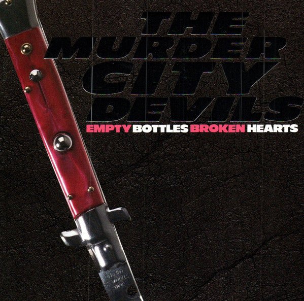 Murder City Devils - Empty Bottles Broken Hearts (New CD) - Mad World Records