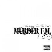 Murder F.M. - Anthems for the Used (New CD) - Mad World Records