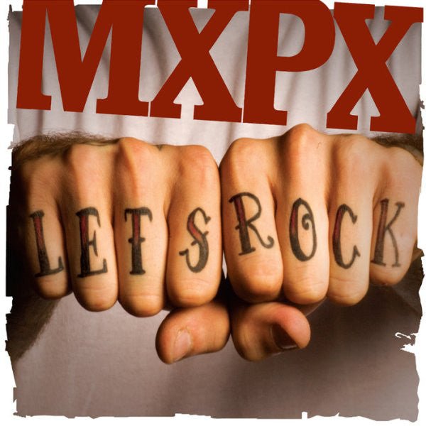 MXPX - Let's Rock (Used CD) - Mad World Records