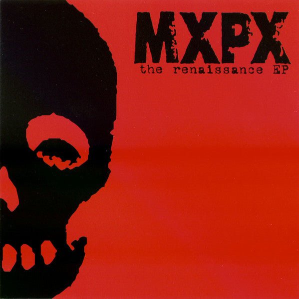 MXPX - The Renaissance EP (Used CD) - Mad World Records